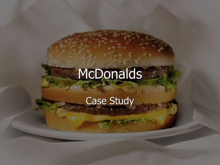 McDonalds Case Study.