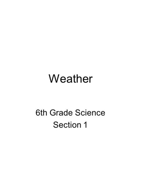 6th Grade Science Section 1