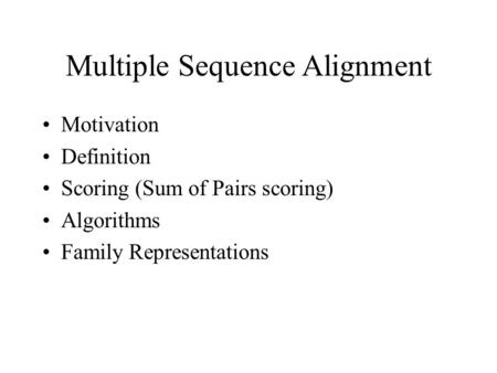 Multiple Sequence Alignment