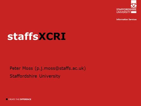 StaffsXCRI Peter Moss Staffordshire University.