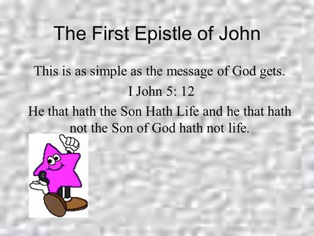 The First Epistle of John