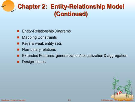 Chapter 2: Entity-Relationship Model (Continued)