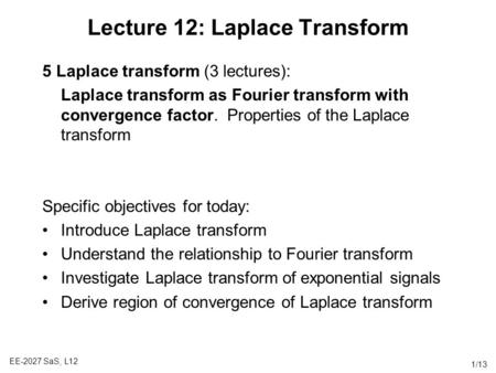 Lecture 12: Laplace Transform