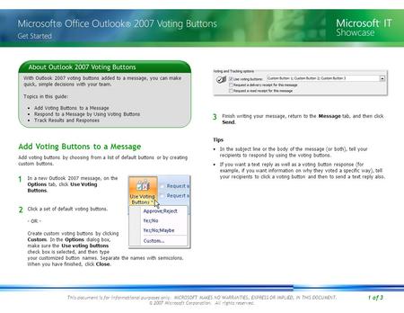 1 of 3 This document is for informational purposes only. MICROSOFT MAKES NO WARRANTIES, EXPRESS OR IMPLIED, IN THIS DOCUMENT. © 2007 Microsoft Corporation.