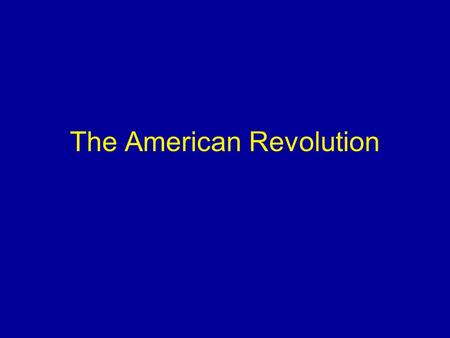 The American Revolution. Questions Why was there a revolution? Why did it succeed? What were its consequences for Britain?