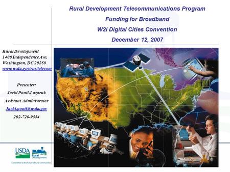 1 Rural Development 1400 Independence Ave. Washington, DC 20250  Presenter: Jacki Ponti-Lazaruk Assistant Administrator