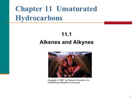 Chapter 11 Unsaturated Hydrocarbons