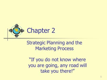 Strategic Planning and the Marketing Process