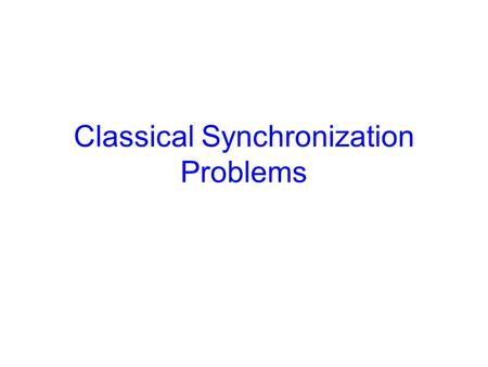 Classical Synchronization Problems. Announcements CS 414 grades and solutions available in CMS soon. –Average 74.3 –High of 95. –Score out of 100 pts.