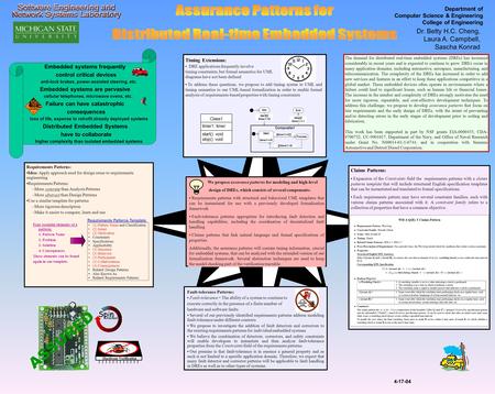 Department of Computer Science & Engineering College of Engineering Dr. Betty H.C. Cheng, Laura A. Campbell, Sascha Konrad The demand for distributed real-time.