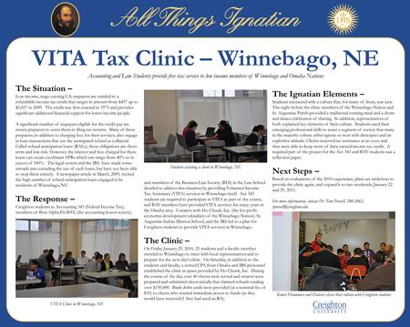 VITA Tax Clinic – Winnebago, NE Accounting and Law Students provide free tax service to low income members of Winnebago and Omaha Nations The Situation.