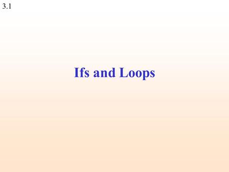 3.1 Ifs and Loops. 3.2 Revision: variables Scalar variables can store scalar values: Variable declaration my ($priority); Numerical assignment $priority.