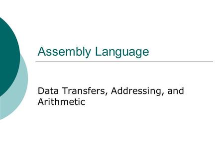 Data Transfers, Addressing, and Arithmetic