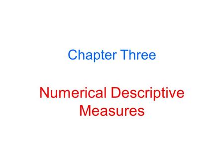 Numerical Descriptive Measures