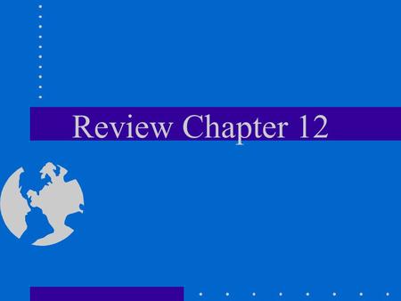 Review Chapter 12. Fundamental Flight Maneuvers Straight and Level Turns Climbs Descents.