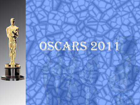 OSCARS 2011. Ceremony Date: February 27, 2011 Site: Kodak Theatre Hollywood, Los Angeles, California.