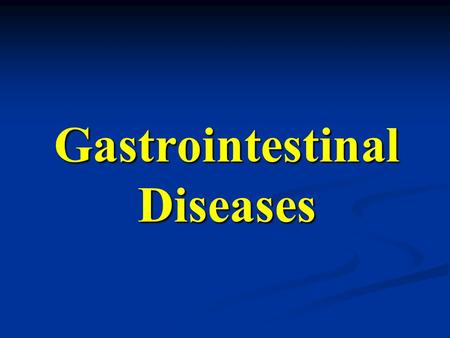 Gastrointestinal Diseases