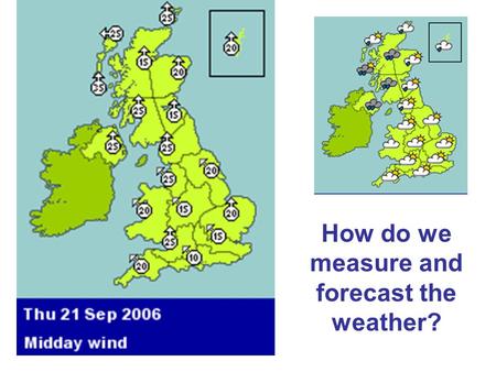 How do we measure and forecast the weather?. Radar images can detect areas of rainfall and how heavy it is. RAINFALL.