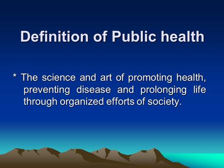 Definition of Public health