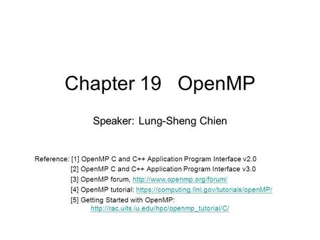 Speaker: Lung-Sheng Chien