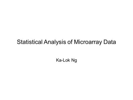 Statistical Analysis of Microarray Data