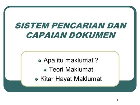 SISTEM PENCARIAN DAN CAPAIAN DOKUMEN