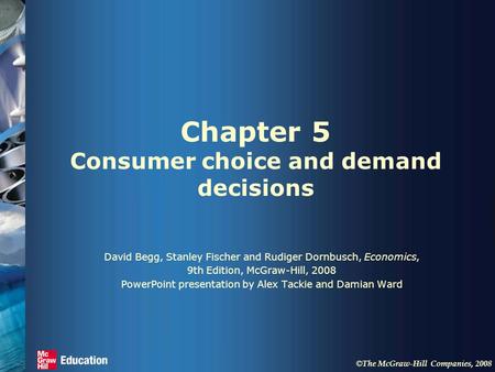 Chapter 5 Consumer choice and demand decisions