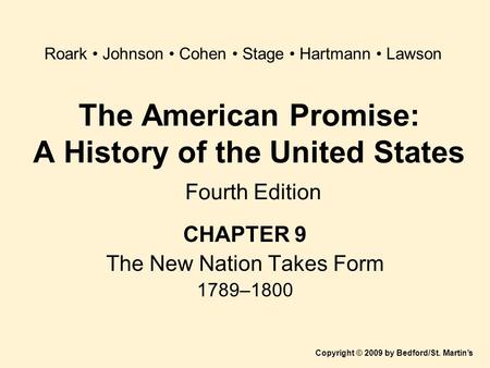 The American Promise: A History of the United States Fourth Edition