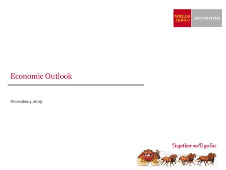 Economic Outlook November 4, 2009. | Economics 2 Table of Contents I.National Economic Overview II.Residential Real Estate Summary III.North Carolina.