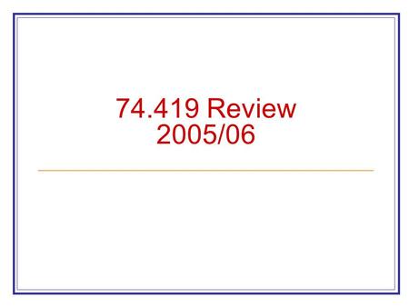 74.419 Review 2005/06. Agents Introduction to Agents 1 (pdf) Introduction to Agents 1(pdf) Agents 2 (pdf) Agents 2(pdf) Logic 1 (pdf) Wumpus (pdf) Logic.