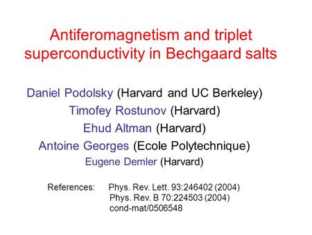 Antiferomagnetism and triplet superconductivity in Bechgaard salts