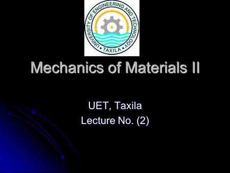 Mechanics of Materials II