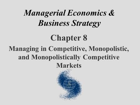 Managerial Economics & Business Strategy