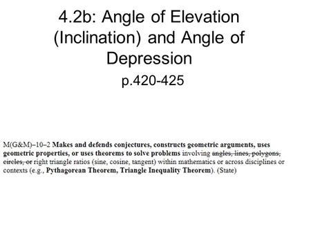 4.2b: Angle of Elevation (Inclination) and Angle of Depression