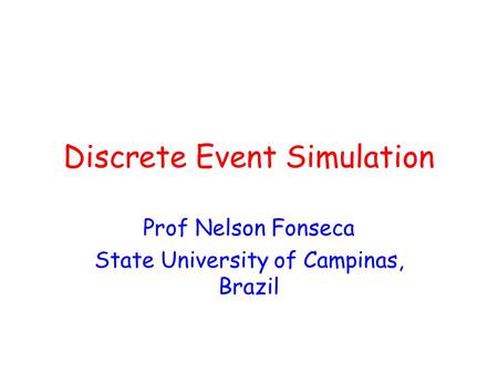 Discrete Event Simulation