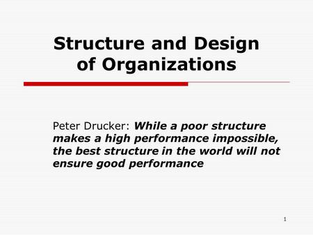 Structure and Design of Organizations