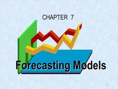 1 Forecasting Models CHAPTER 7 2 9.1 Introduction to Time Series Forecasting Forecasting is the process of predicting the future. Forecasting is an integral.