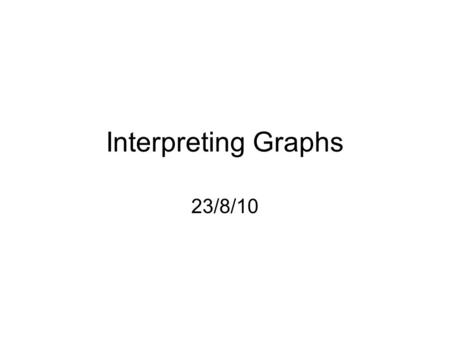 Interpreting Graphs 23/8/10. What’s it showing? Did You Know? About Mobile Market in Africa: “Over the past five years, annual growth of mobile users.