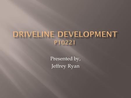 Presented by, Jeffrey Ryan.  To develop testing and data collection capabilities for the RIT Baja team and to help them utilize all available resources.