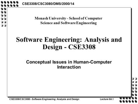 Software Engineering: Analysis and Design - CSE3308