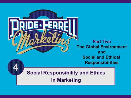 Social Responsibility and Ethics in Marketing