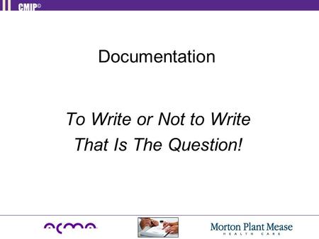 Documentation To Write or Not to Write That Is The Question!