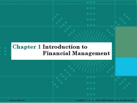 Copyright © 2008 by The McGraw-Hill Companies, Inc. All rights reserved. McGraw-Hill/Irwin Copyright © 2011 by the McGraw-Hill Companies, Inc. All rights.