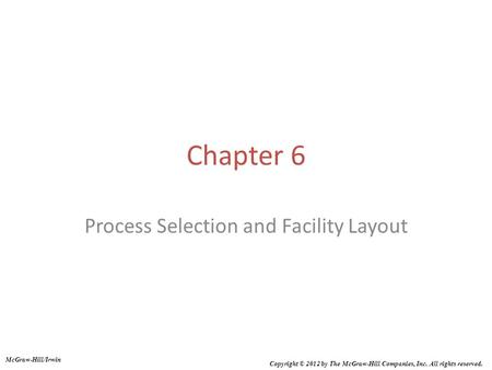 Process Selection and Facility Layout