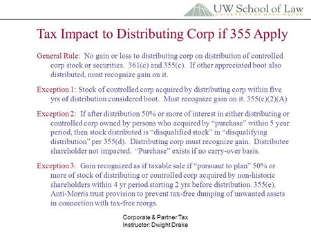 Corporate & Partner Tax Instructor: Dwight Drake ```````````````````````````````````````````` ```````````````````````````````````````````` ````````````````````````````````````````````