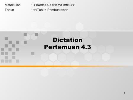 Matakuliah	: <<Kode>>/<<Nama mtkul>>