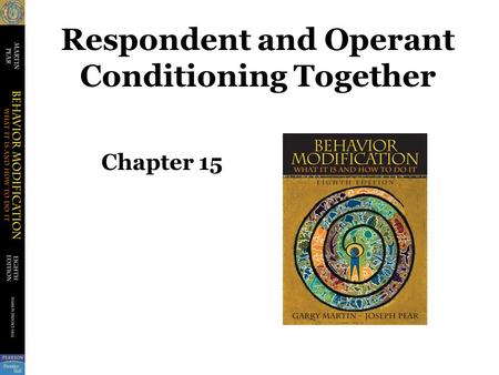 Respondent and Operant Conditioning Together