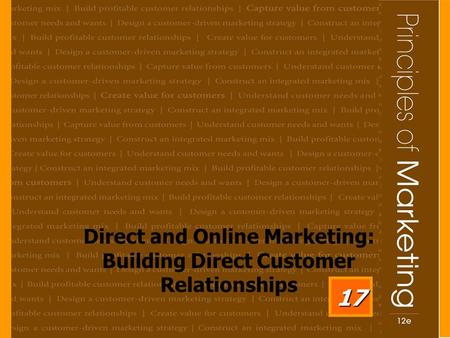 Direct and Online Marketing: Building Direct Customer Relationships