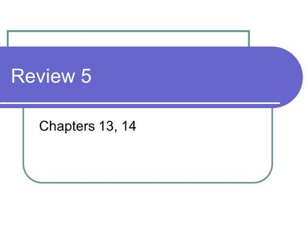 Review 5 Chapters 13, 14. What is software? Set of instructions to control computer operation.