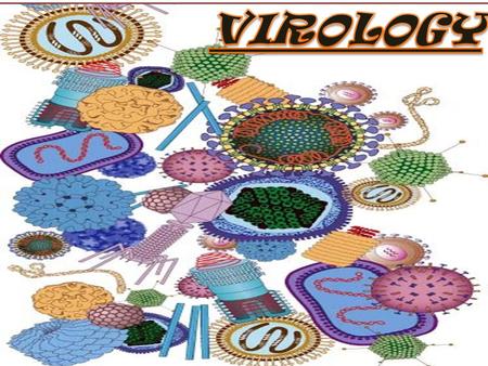 VIROLOGY.